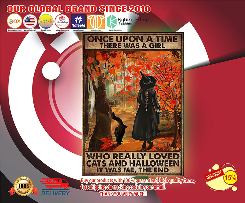 Once upon a time there was a girl who really loved cats and halloween poster 3 Once upon the time there was a girl who loves cat and halloween poster