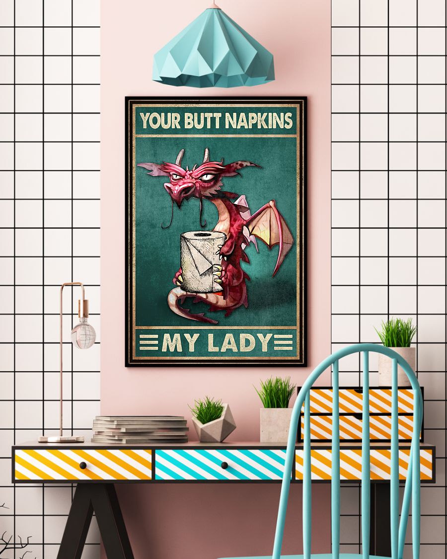 Dragon your butt napkins my lady poster 5 Dragon your butt napkins my lady poster