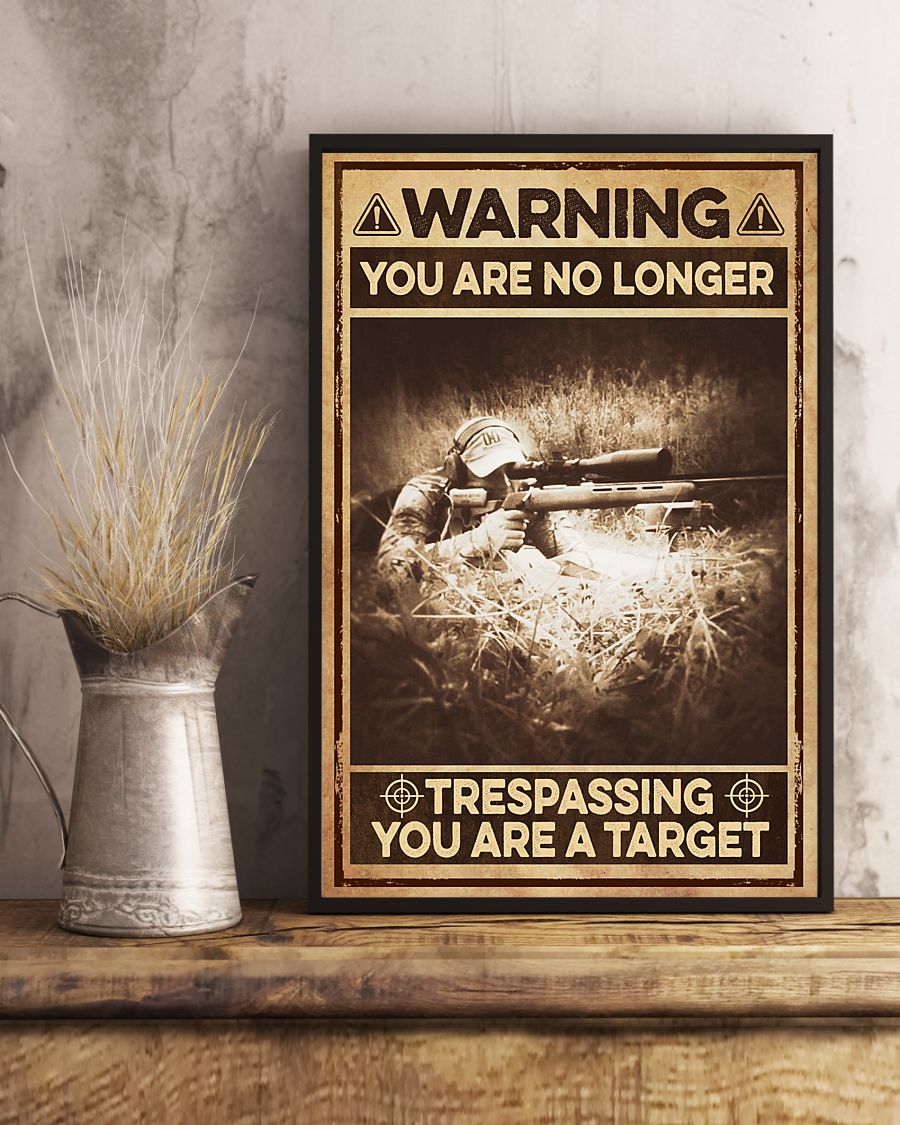 Warning you are no longer Trespassing you are a target poster 3 Guitar Assuming i’m just an old man poster