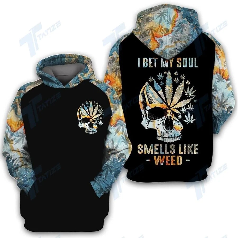 IBETMYSOULSMELLSLIKEWEEDDhoodie
