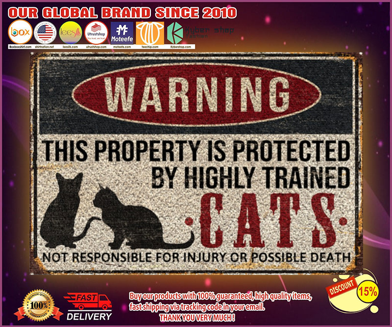 Warning this property is protected by highly trained cats doormat 2 Warning this property is protected by highly trained cats doormat