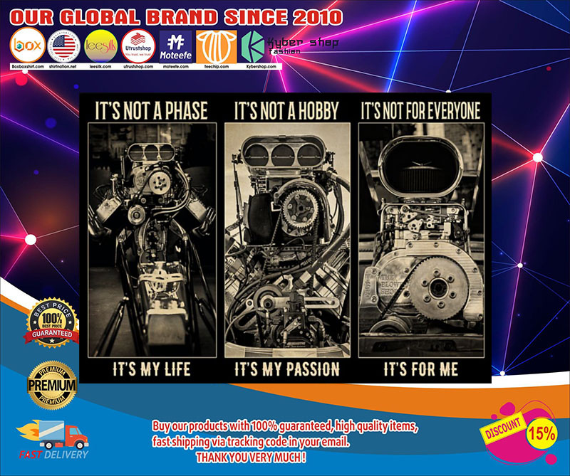 BW Engine It's not a phase It's not a hobby It's not for everyone poster 4 BW Engine Its not a phase Its not a hobby Its not for everyone poster