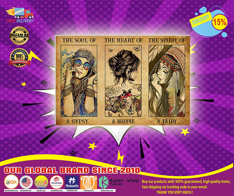 The soul of a gypsy the heart of a hippie the spirit of a fairy poster 5 The soul of a gypsy the heart of a hippie the spirit of a fairy poster