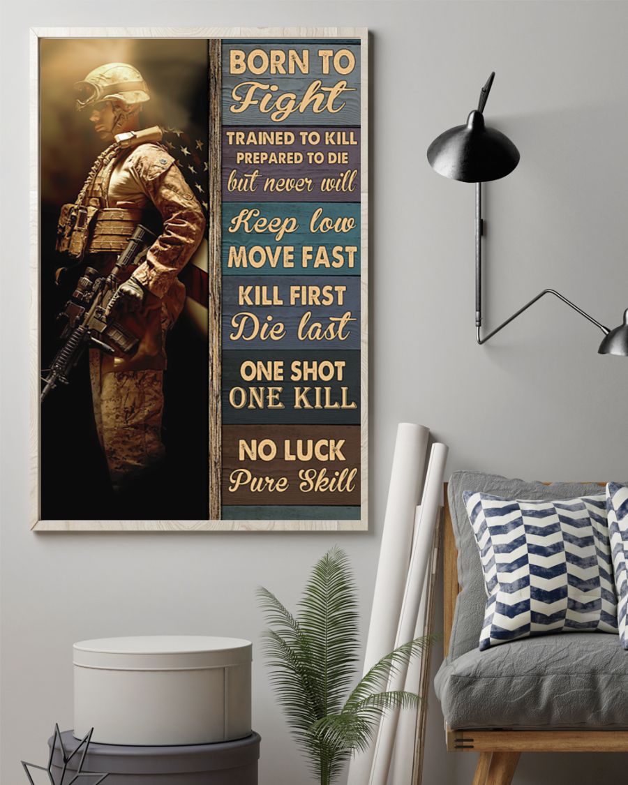 Veteran Born to fight trained to kill prepared to die poster 3 Veteran Born to fight trained to kill prepared to die poster