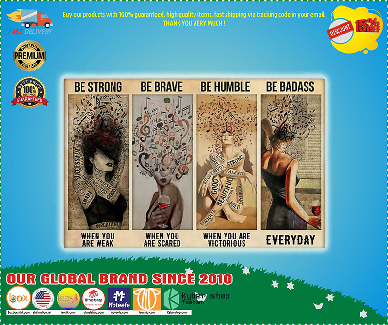 Be Strong Be Brave Everyday poster 3 Be Strong Be Brave Everyday poster