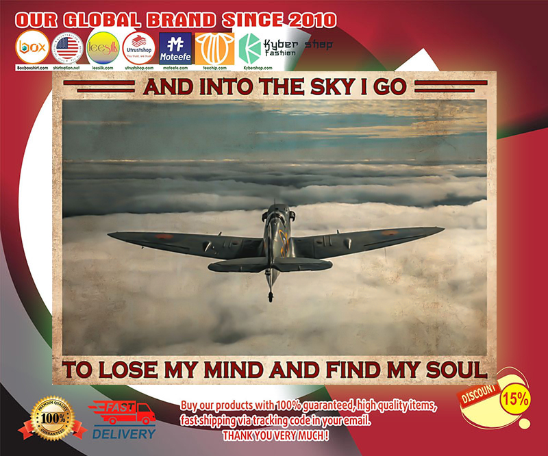 Pilot and into the sky I go to lose my mind and find my soul poster 4 Pilot and into the sky I go to lose my mind and find my soul poster