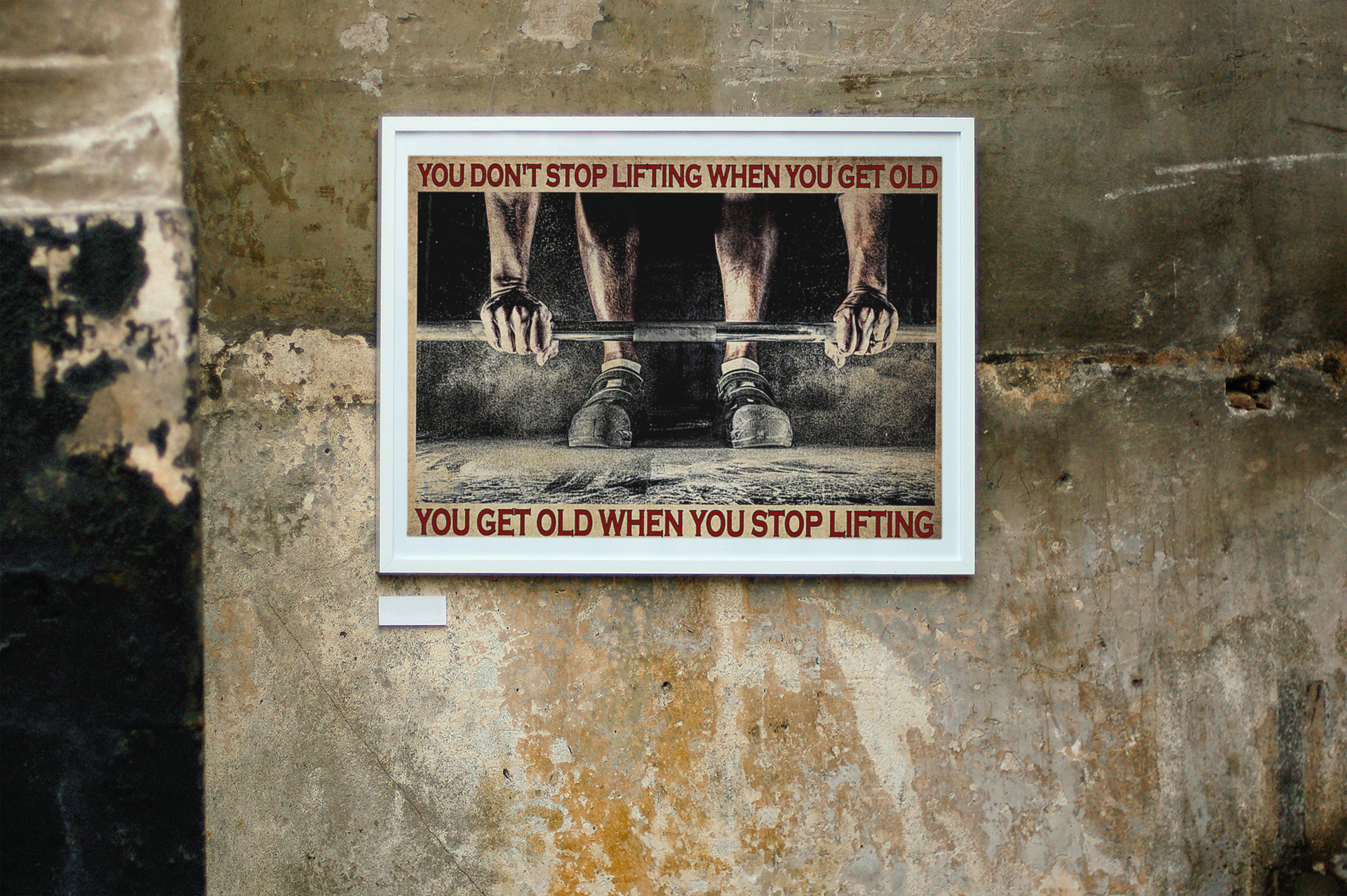 Fitness you dont's stop lifting when you get old poster 4 Fitness you get old when you stop lifting poster