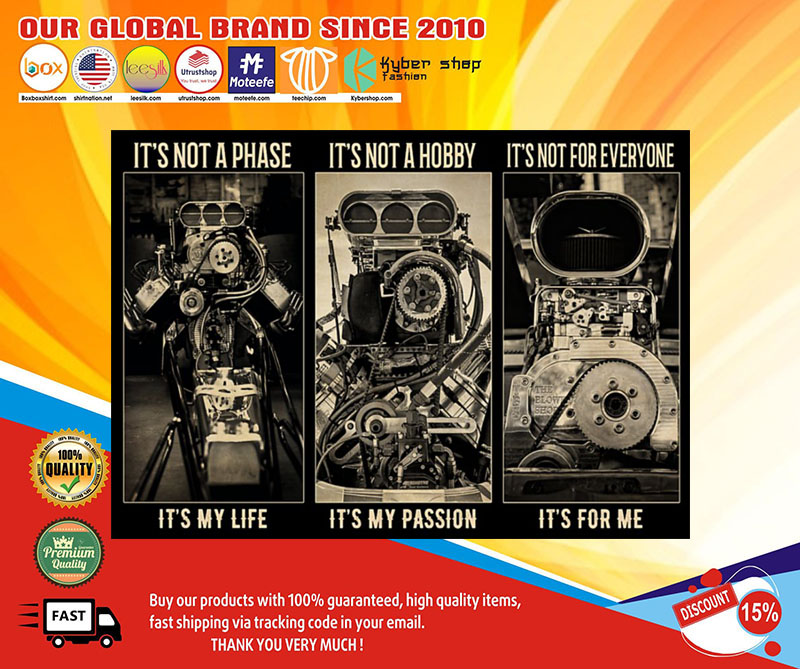 BW Engine It's not a phase It's not a hobby It's not for everyone poster 2 BW Engine Its not a phase Its not a hobby Its not for everyone poster