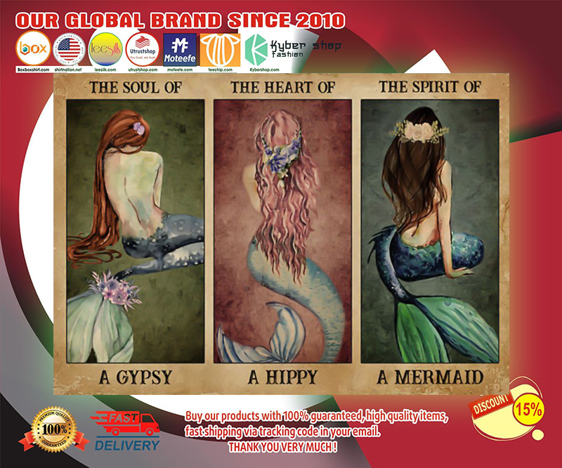 The soul of a gypsy the heart of a hippie the spirit of a mermaid poster 4 The soul of a gypsy the heart of a hippie the spirit of a mermaid poster