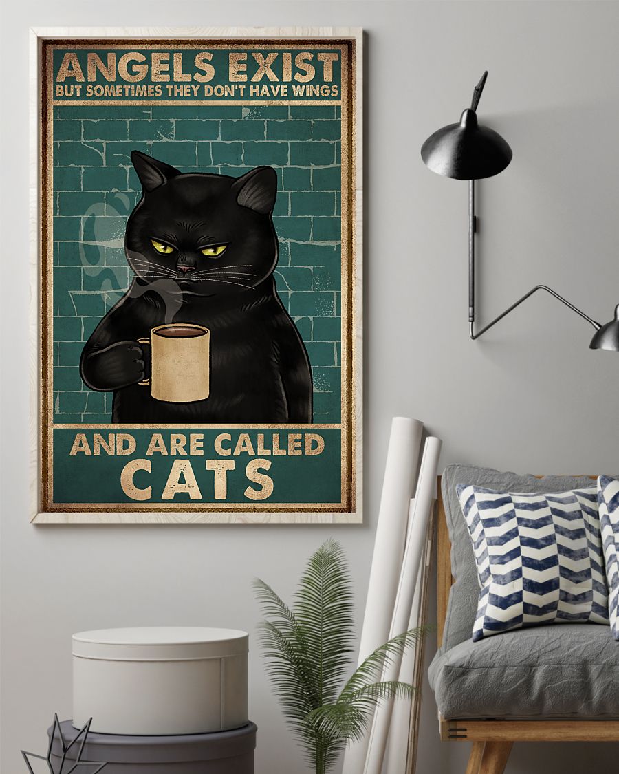Angels exist but sometimes they don't have wings and are called cats poster 3 Angels exist but sometimes they dont have wings and are called cats poster