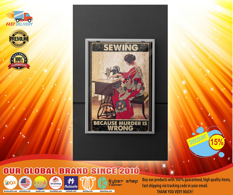 Sewing Because Murder Is Wrong Poster 3 Sewing Because Murder Is Wrong Poster kyber