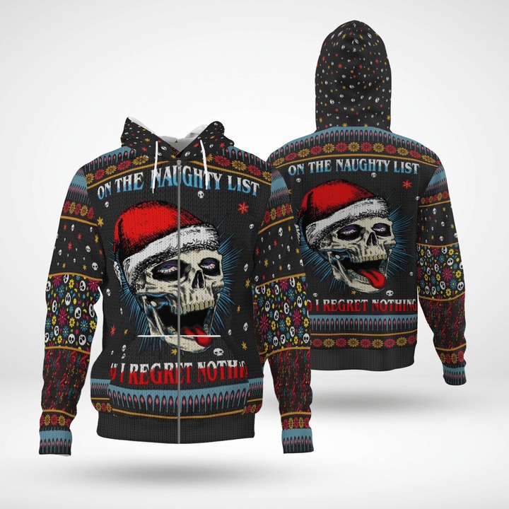 Skulll On the naughty list and i regret nothing 3d hoodie 3 Skulll On the naughty list and i regret nothing d hoodie and zip