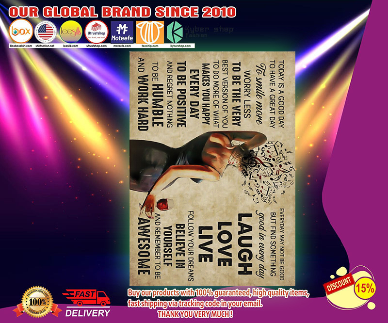 Girl and wine today is a good day to have a great day laugh live love poster 4 Girl and wine today is a good day to have a great day laugh live love poster