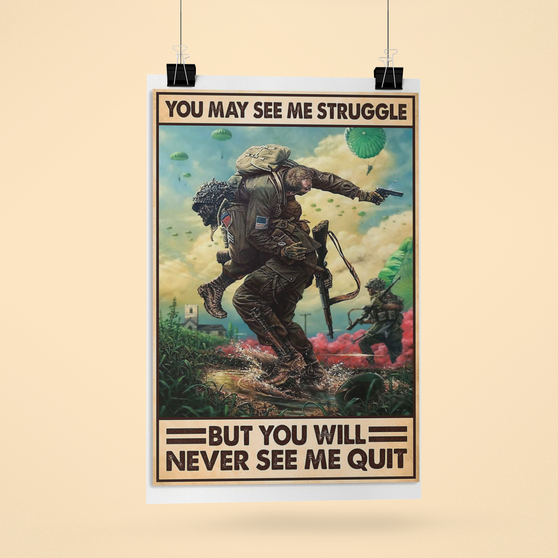 Veteran You may see me struggle but you will never see me quit poster 3 Veteran You may see me struggle but you will never see me quit poster