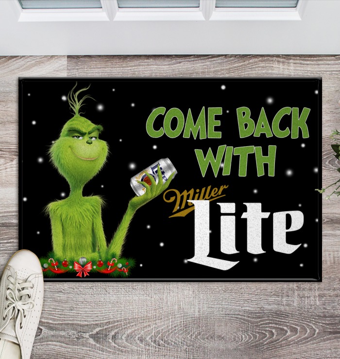 Grinch Come back with lite miller doormat 4 Grinch Come back with lite miller doormat