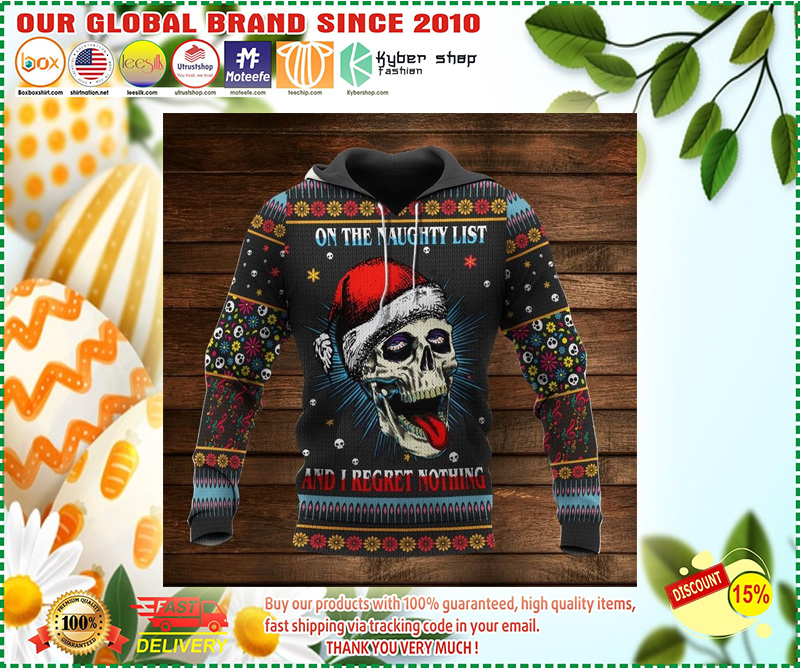 Skulll On the naughty list and i regret nothing 3d hoodie 5 Skulll On the naughty list and i regret nothing d hoodie