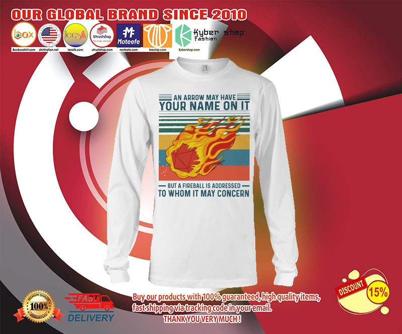 Dungeons and Dragons An arrow may have your name on it but a fireball is addressed to whom it may concern shirt 3 Dungeons and Dragons An arrow may have your name on it but a fireball is addressed to whom it may concern shirt