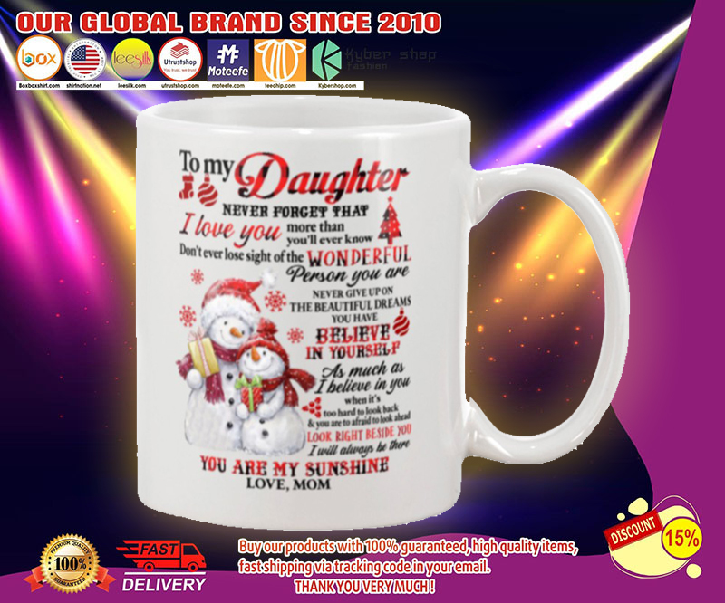 Snowman to my mother never forget that I love you mug 4 Snowman to my mother never forget that I love you mug
