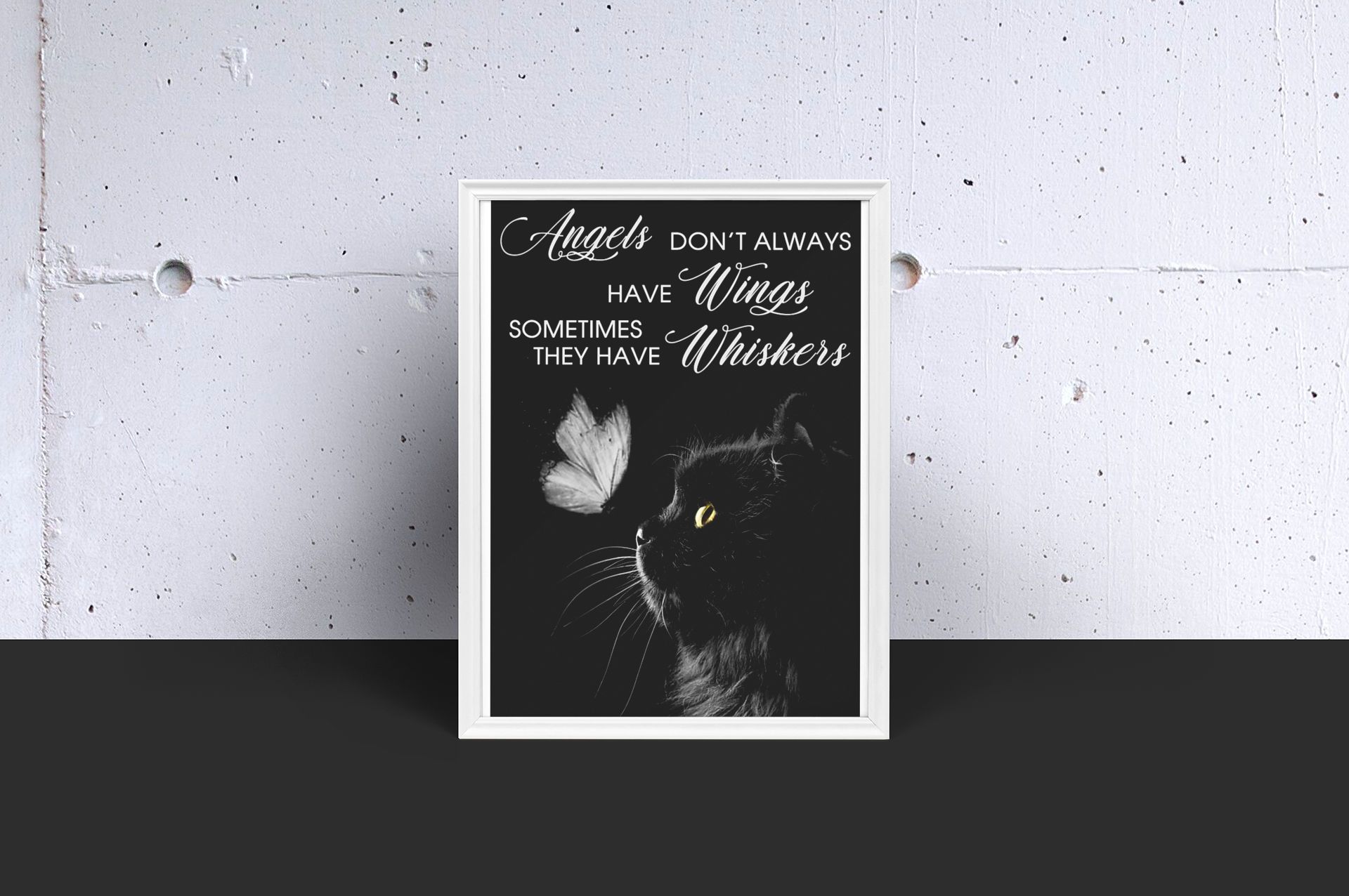 Cat Angels don't always have wings sometimes they have whiskers poster 4 Cat Angels dont always have wings sometimes they have whiskers poster