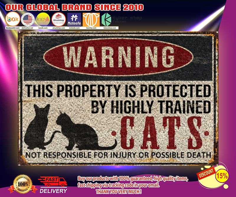 Warning this property is protected by highly trained cats doormat 3 Warning this property is protected by highly trained cats doormat