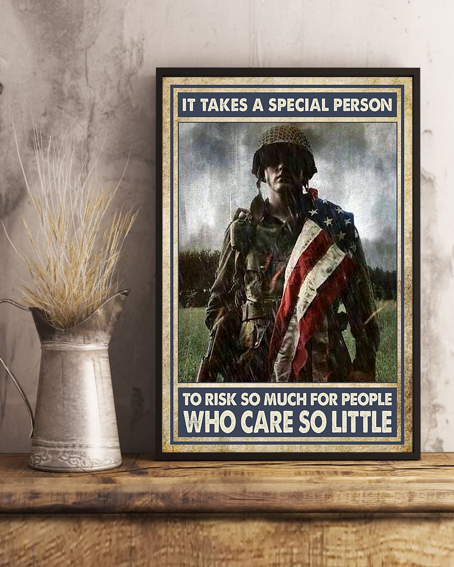 Veteran It takes a special person to risk so much for people who care so little poster 4 Veteran It takes a special person to risk so much for people who care so little poster