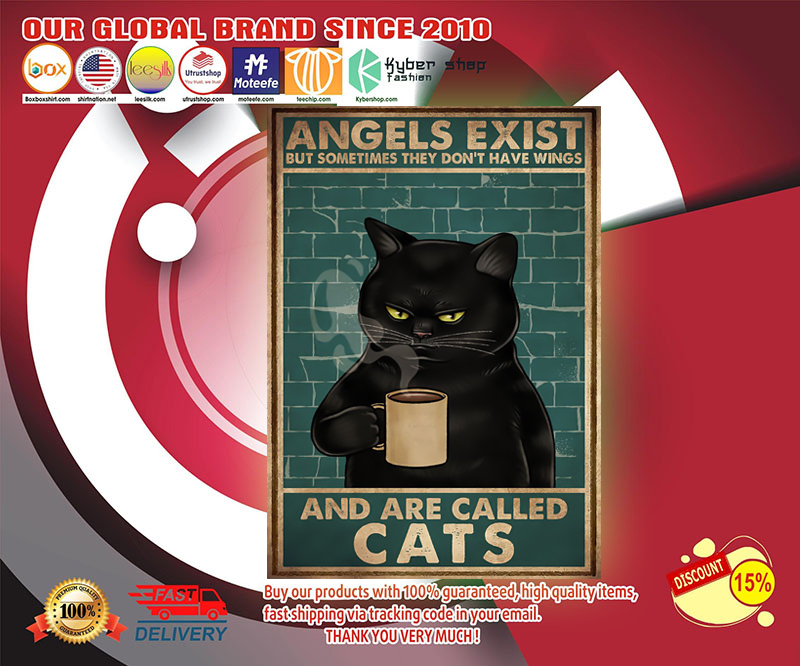 Angels exist but sometimes they don't have wings and are called cats poster 2 Angels exist but sometimes they dont have wings and are called cats poster