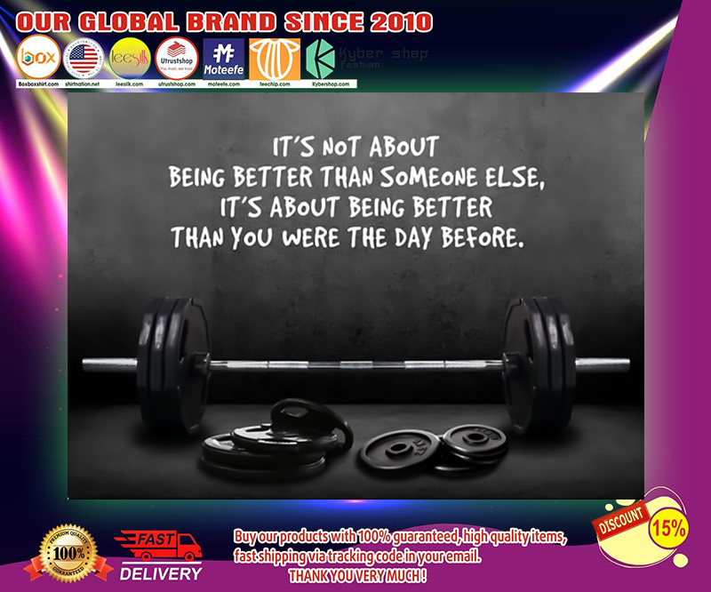Gym barbell it's not about being better than someone else poster 3 Gym barbell its not about being better than someone else poster