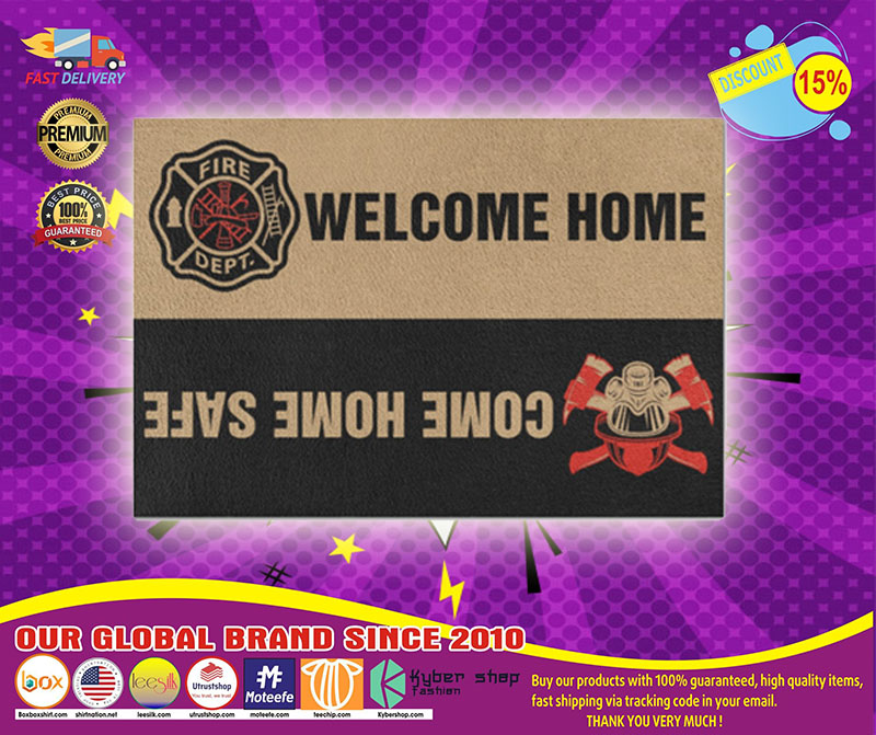 Firefighter Welcome home come home safe doormat 5 Firefighter Welcome home come home safe doormat