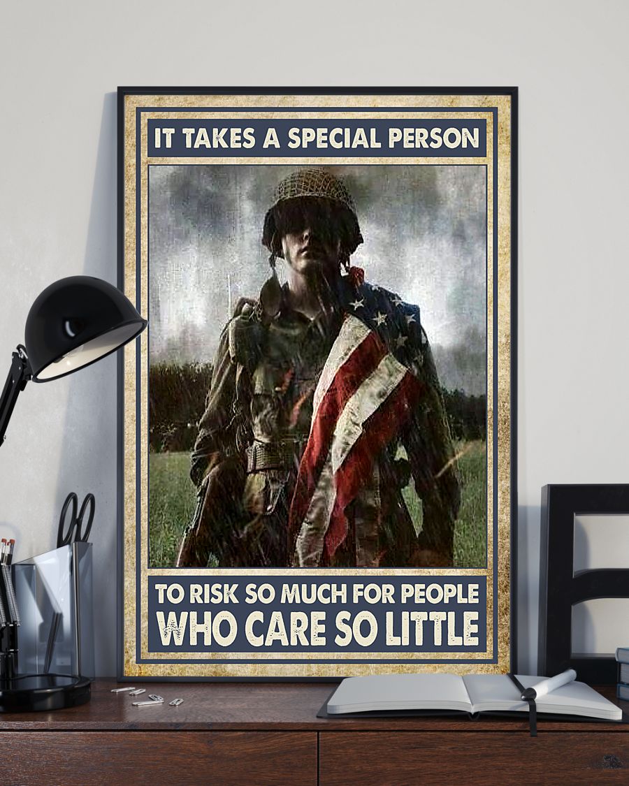 Veteran It takes a special person to risk so much for people who care so little poster 2 Veteran It takes a special person to risk so much for people who care so little poster