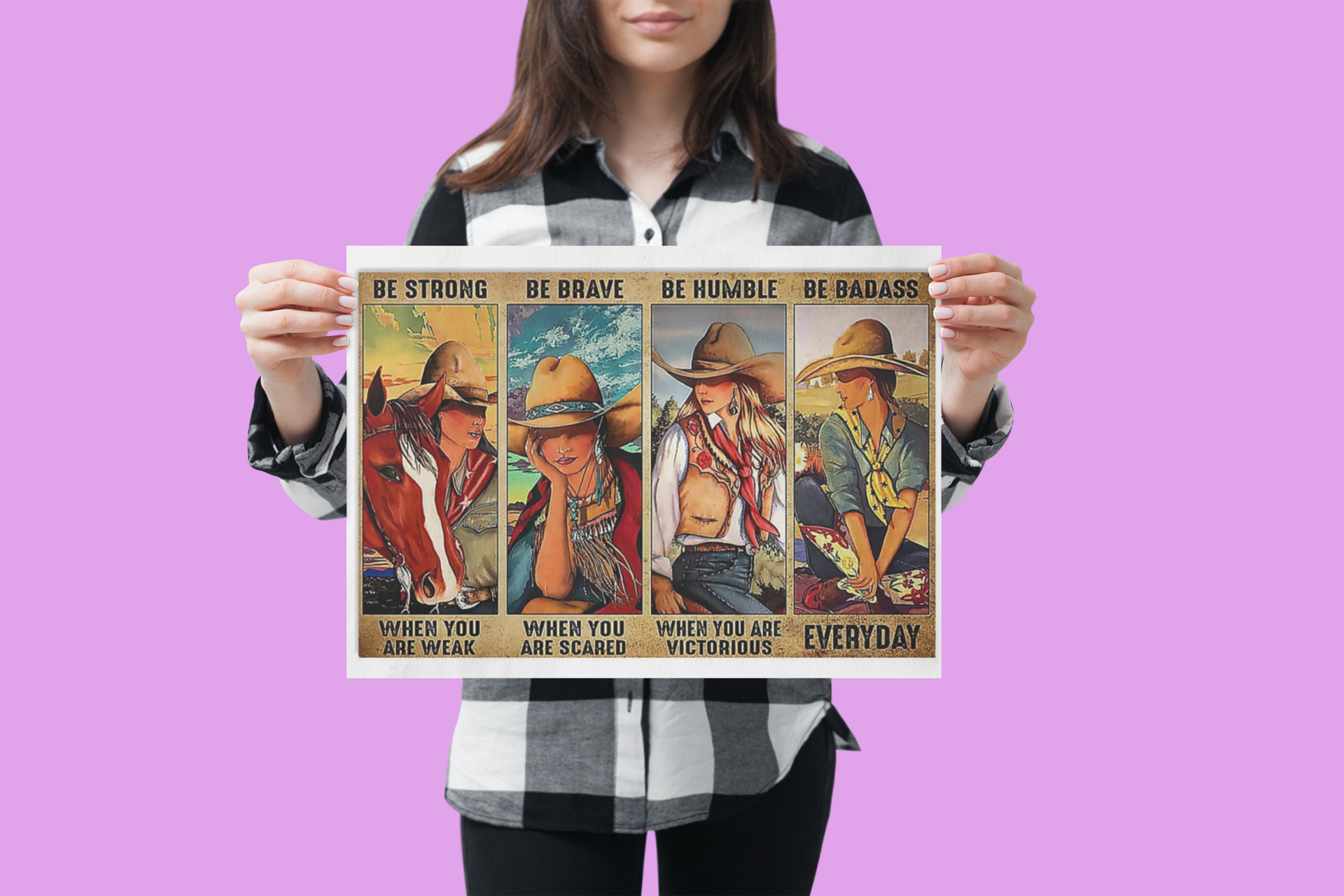 Cowgirl Be strong be brave be humble be badass poster 2 Cowgirl Be strong be brave be humble be badass poster
