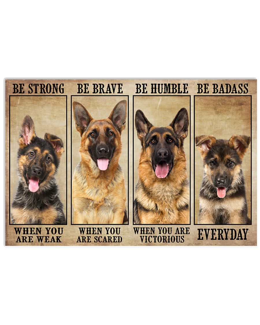 Female Physicians Nurse be strong be brave be humble be badass poster 4 German Sherpherd be strong be brave be humble be badass poster