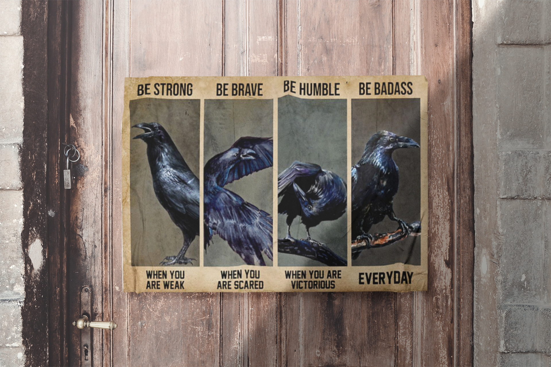 Raven be strong be brave be humble be badass poster 2 Raven be strong be brave be humble be badass poster