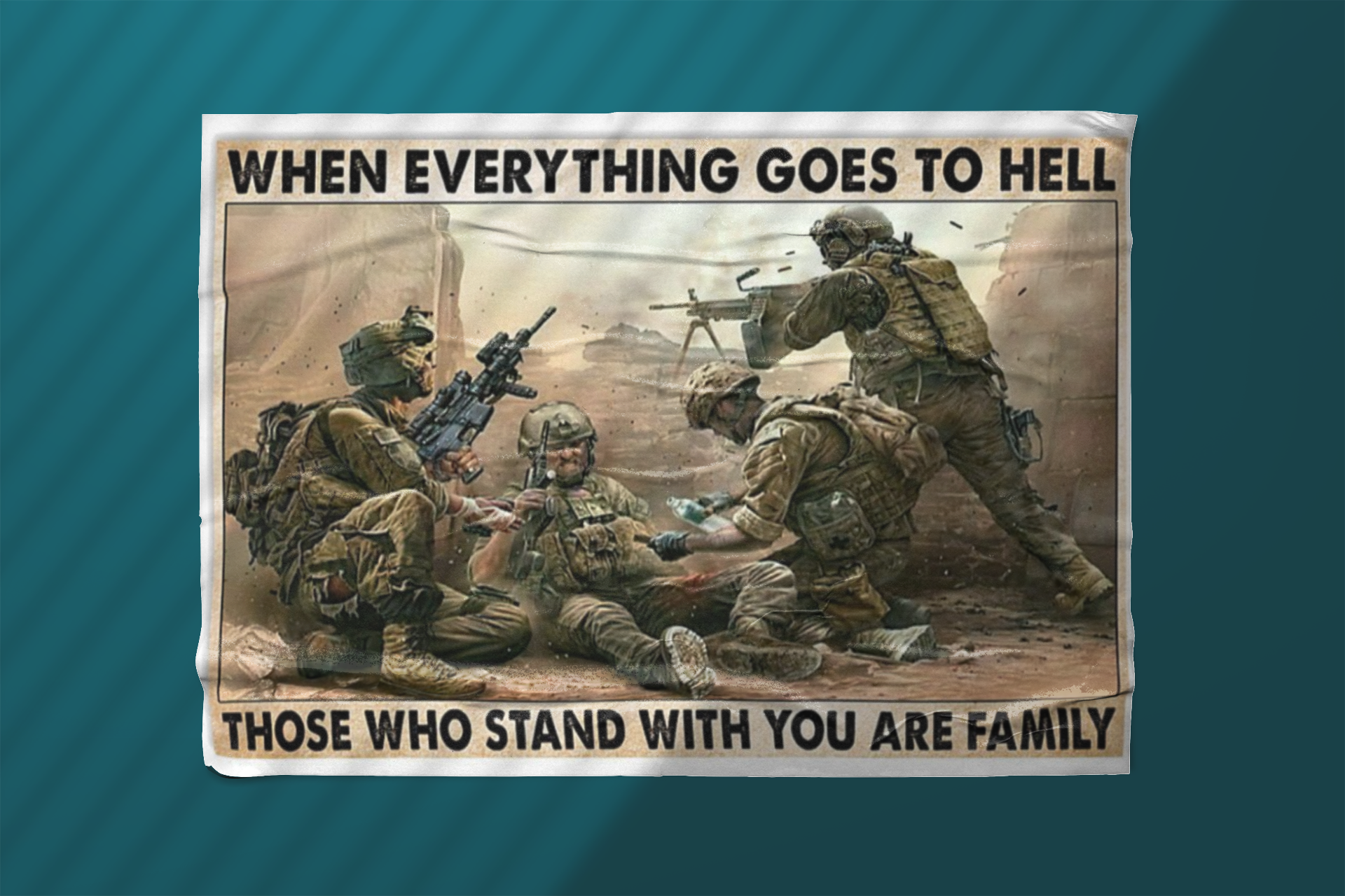 Poster Veteran when everything goes to hell those who stand with you are family 4 Poster Veteran when everything goes to hell those who stand with you are family