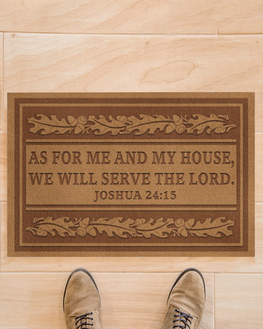 As for me and my house we will serve the lord doormat 3 As for me and my house we will serve the lord doormat