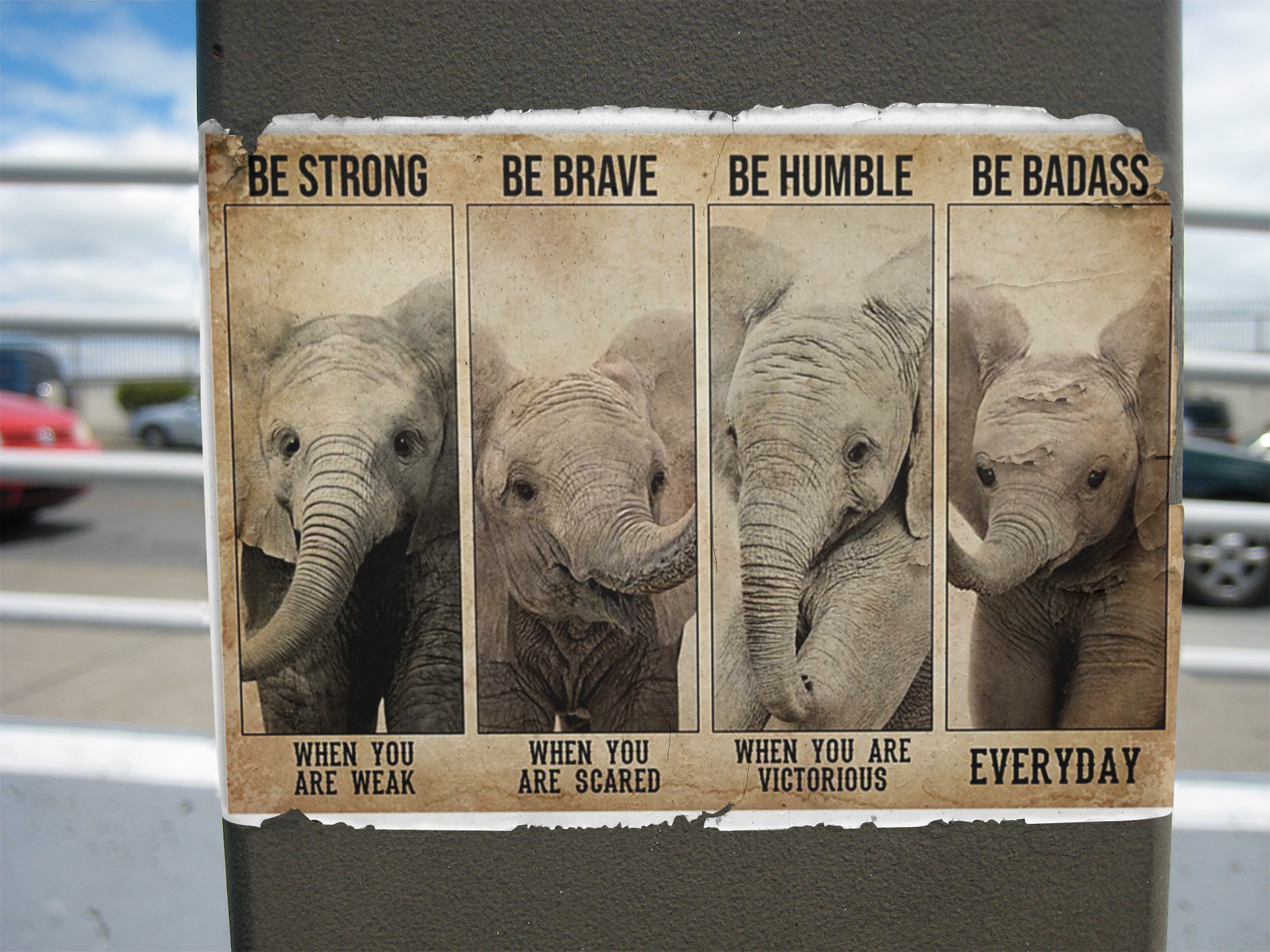 Elephant be strong be brave be humble be badass poster 2 Elephant be strong be brave be humble be badass poster