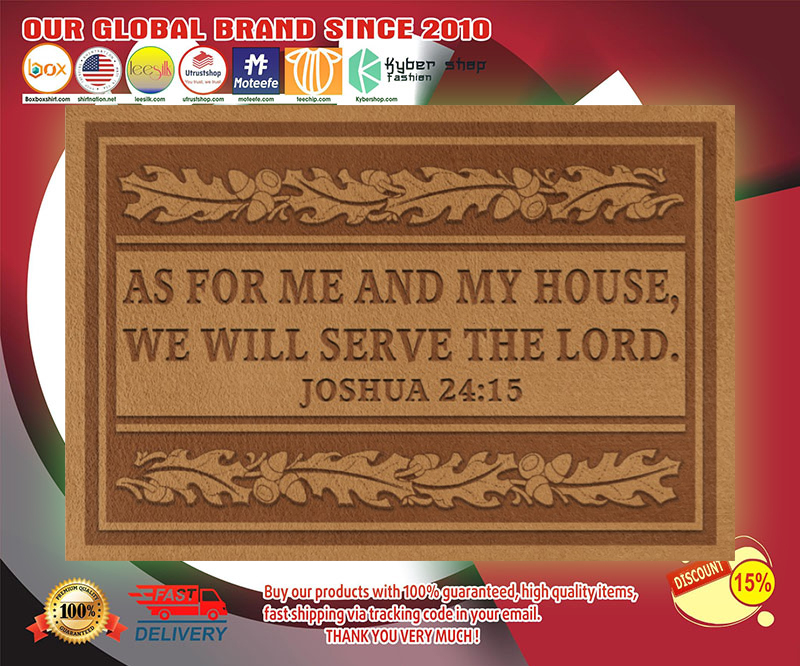 As for me and my house we will serve the lord doormat 4 As for me and my house we will serve the lord doormat
