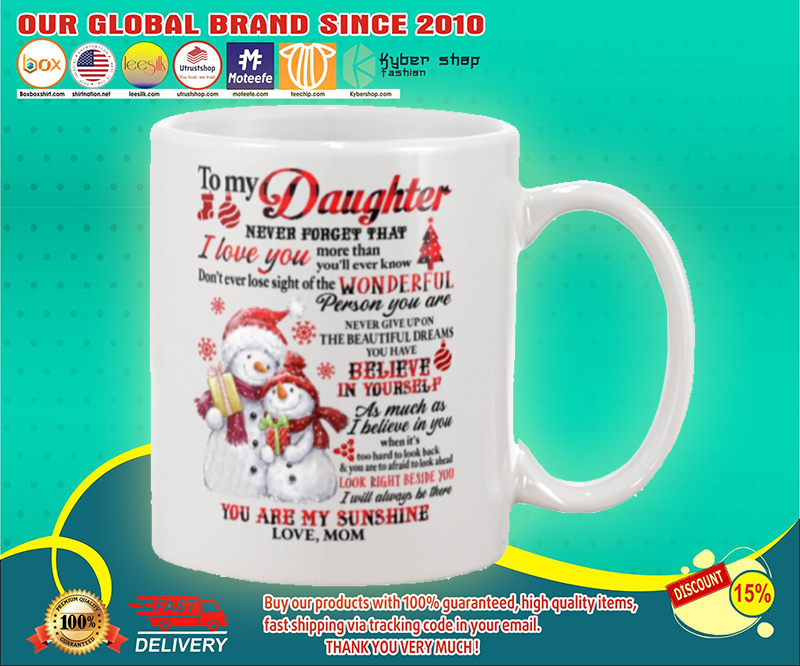 Snowman to my mother never forget that I love you mug 2 Snowman to my mother never forget that I love you mug
