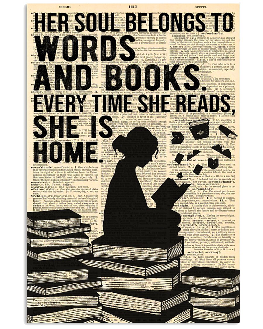 Her soul belongs to words and books every time she reads she is home poster 4 Her soul belongs to words and books every time she reads she is home poster