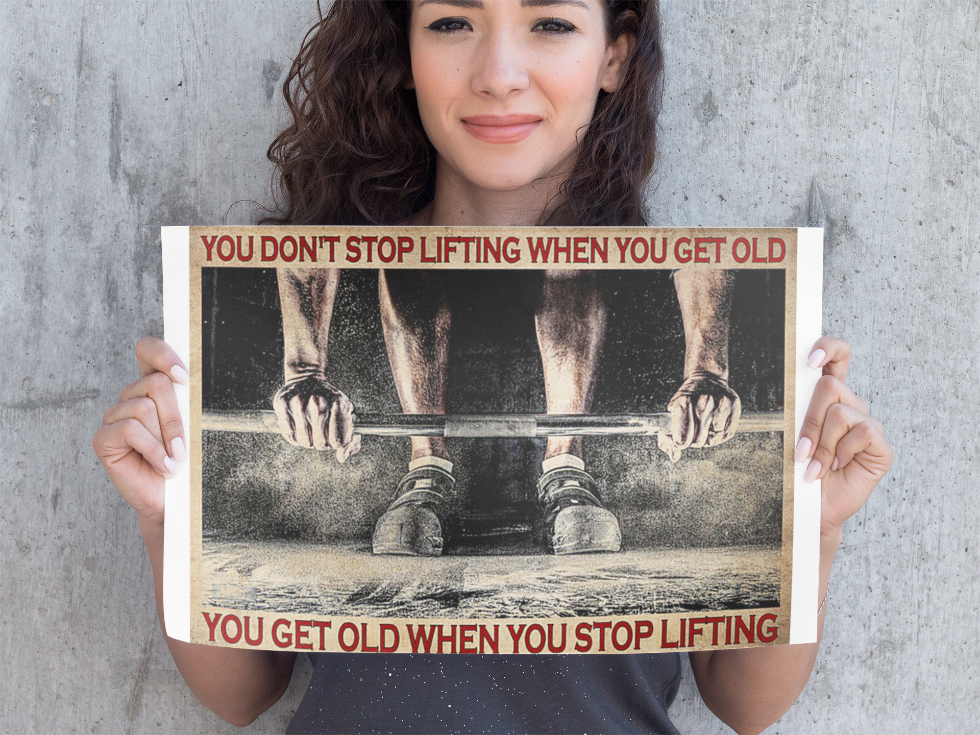 Fitness you dont's stop lifting when you get old poster 4 Fitness you get old when you stop lifting poster