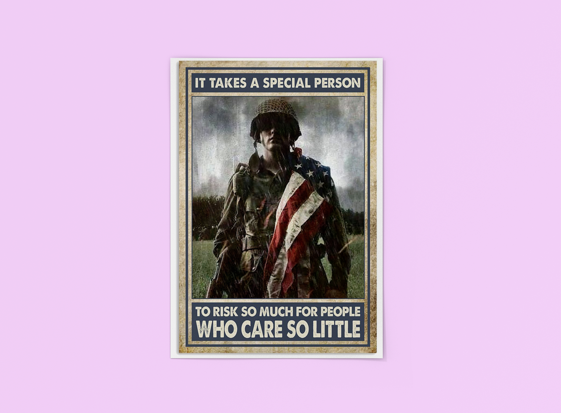 Veteran It takes a special person to risk so much for people who care so little poster 3 Veteran It takes a special person to risk so much for people who care so little poster