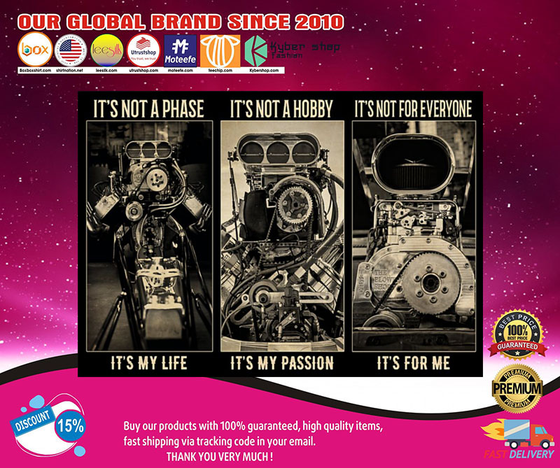BW Engine It's not a phase It's not a hobby It's not for everyone poster 3 BW Engine Its not a phase Its not a hobby Its not for everyone poster