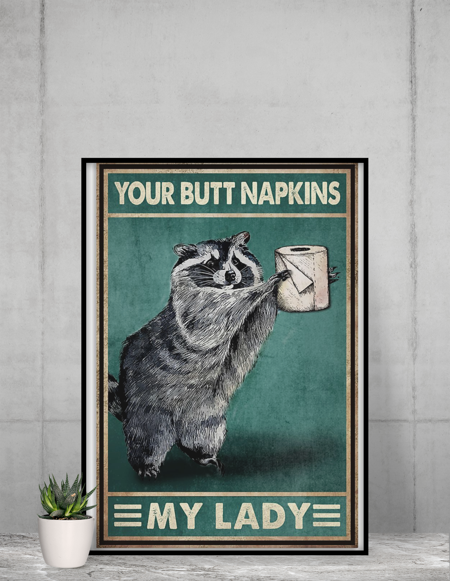 Raccoon your butt napkins my lady poster 2 Raccoon your butt napkins my lady poster