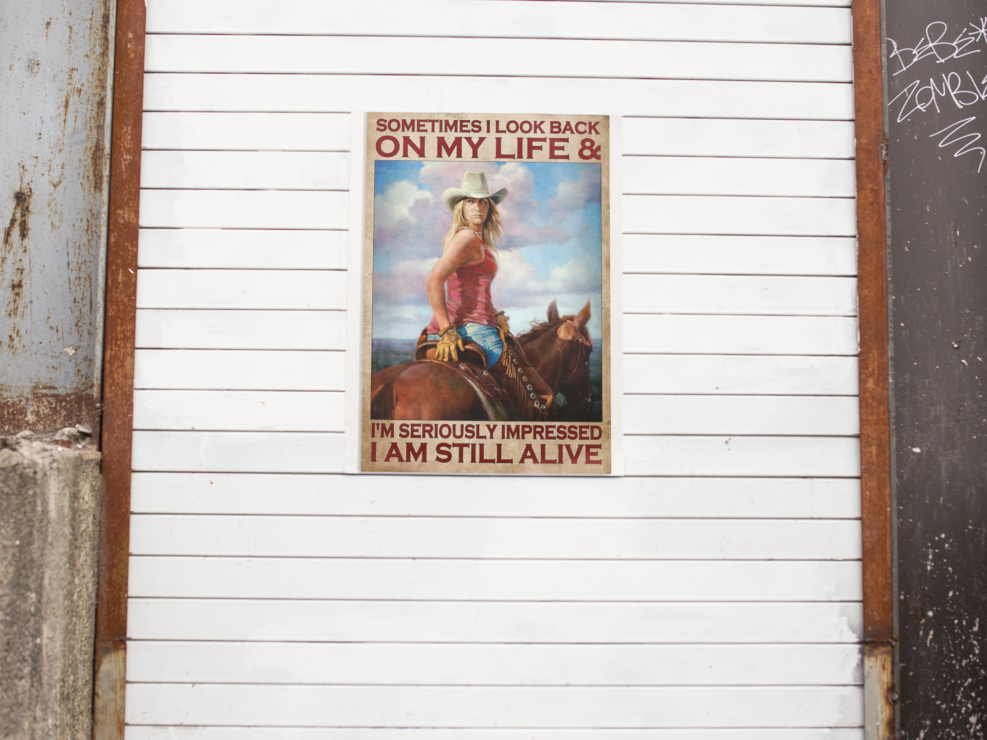 Sometimes I look back on my life and I'm seriously impressed I am still alive poster 4 Sometimes I look back on my life and Im seriously impressed I am still alive poster