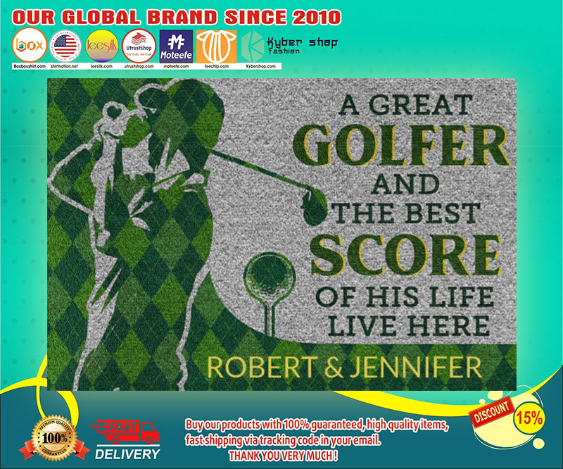 A great golfer and the best score of his life live here doormat 2 A great golfer and the best score of his life live here doormat