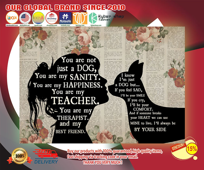 Chihuahua and girl therepist you are not just a dog poster 4 Chihuahua and girl therepist you are not just a dog poster