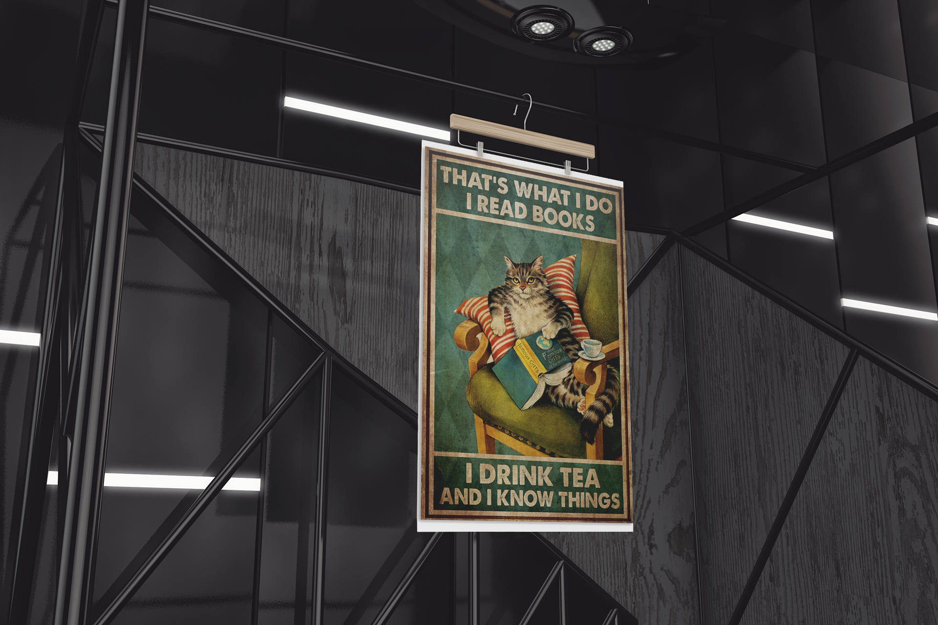 Cat That's what I do I read books I drink tea and I know things poster 2 Cat Thats what I do I read books I drink tea and I know things poster
