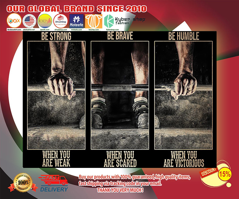 Fitness be strong be brave be humble be badass poster 3 Fitness be strong be brave be humble be badass poster