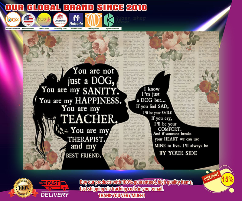 Chihuahua and girl therepist you are not just a dog poster 2 Chihuahua and girl therepist you are not just a dog poster