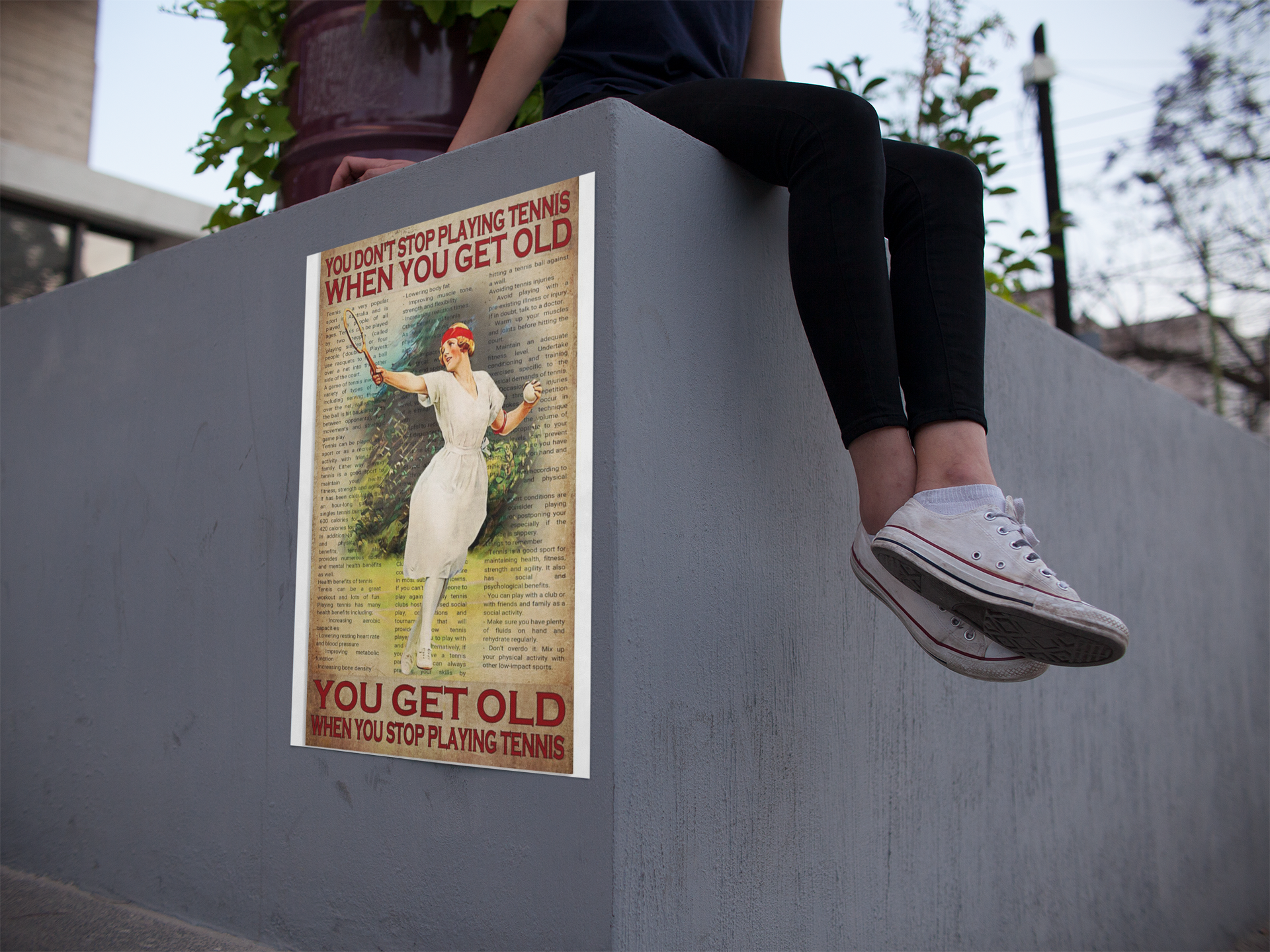 Woman You don't stop playing tennis when you get old poster 3 Woman You dont stop playing tennis when you get old poster