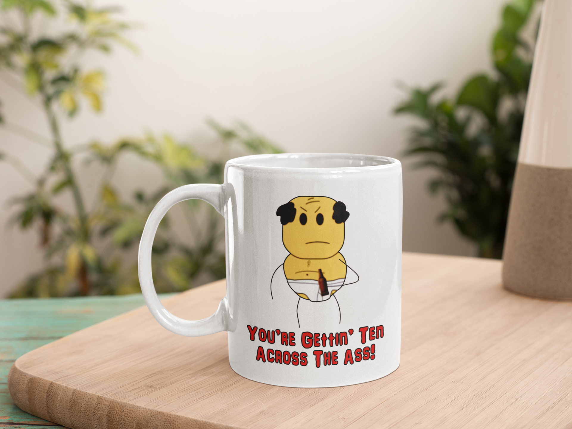 Michaels Stepdad You are gettin across the ass mug